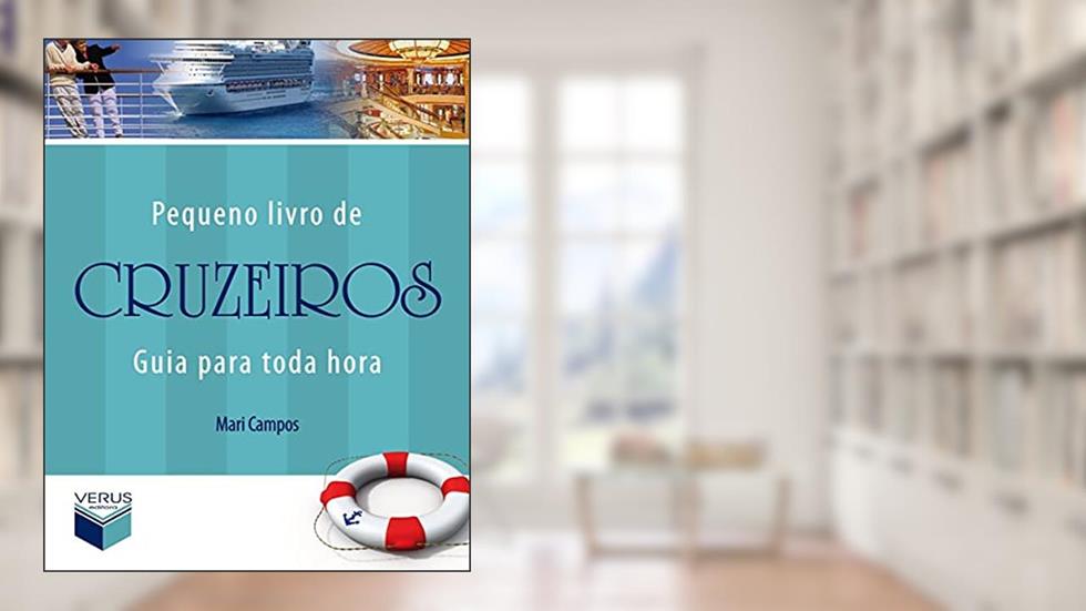 Pequeno livro de cruzeiros: guia para toda hora: Guia para toda hora, do autor Mari Campos