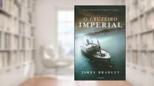 Capa de O Cruzeiro Imperial, do autor James Bradley