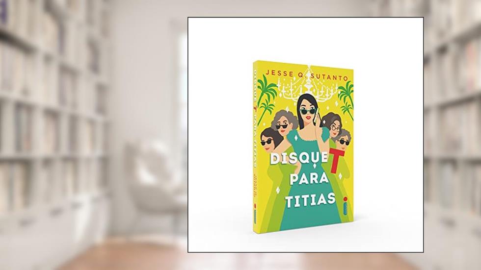 Disque T para titias, do autor Jesse Q. Sutanto