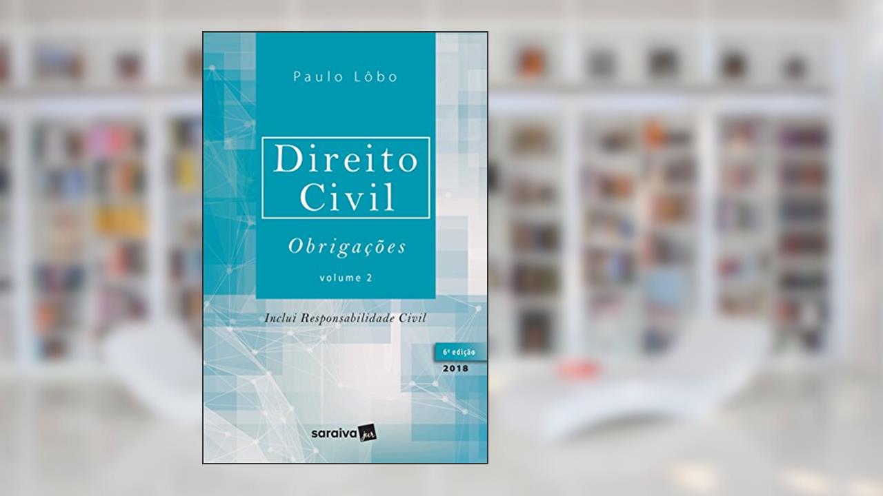 Direito Civil 2. Obrigações, do autor Paulo Lôbo