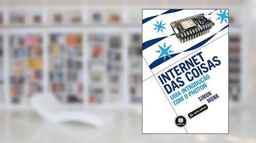 Capa de Internet das Coisas: Uma Introdução com o Photon, do autor Simon Monk