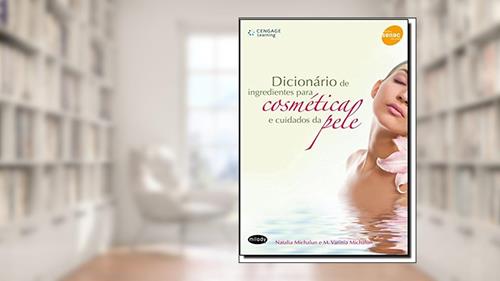 Capa de Dicionário de Ingredientes Para Cosmética e Cuidados da Pele, do autor Natalia Michalun; M.Varinia Michalun