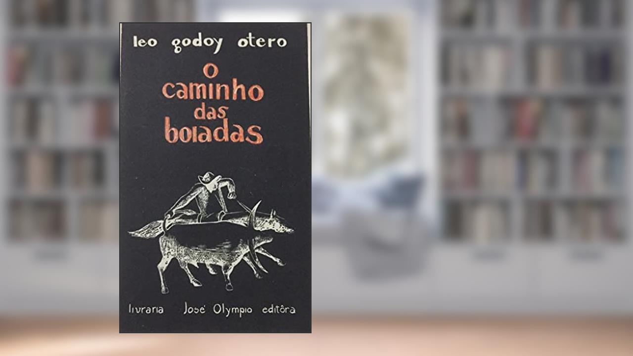 O caminho das boiadas., do autor Leo Otero