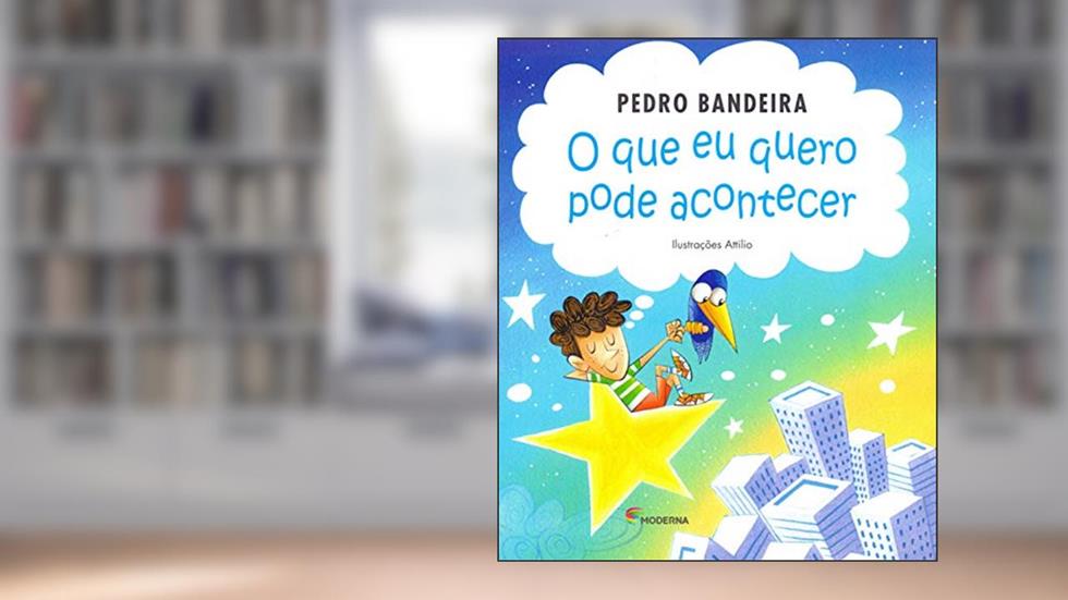 O que Eu Quero Pode Acontecer, do autor Pedro Bandeira
