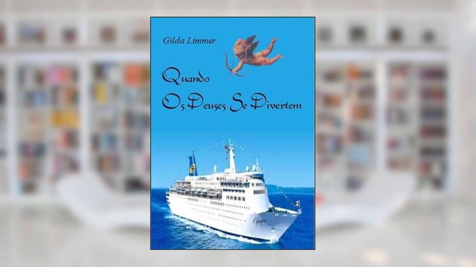 Quando os Deuses Se Divertem, do autor Gilda Limmer