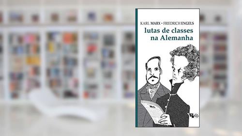 Capa de Lutas de Classes na Alemanha, do autor Karl Marx; Friedrich Engels