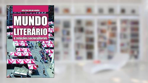 Capa de Mundo literário e relações socioculturais, do autor Joéliton Sueldo Araújo