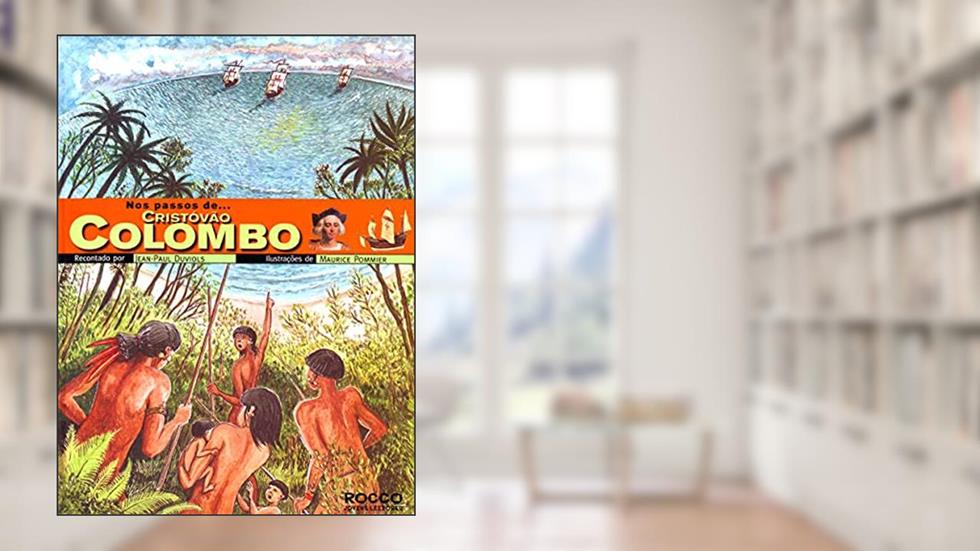 Nos passos... de Cristóvão Colombo, do autor Jean-Paul Duviols