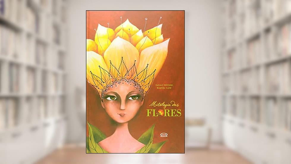 Mitologia das flores, do autor Natalí Tentoti; Raquel Cané
