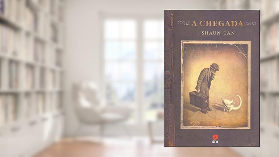 A Chegada, do autor Shaun Tan
