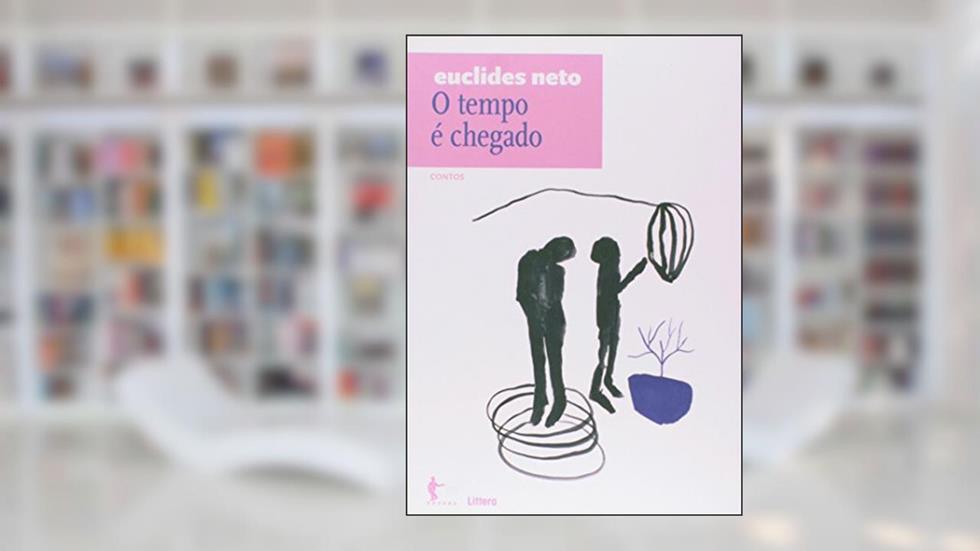 O Tempo É Chegado. Contos - Volume 13. Coleção Euclides Neto, do autor Euclides Neto