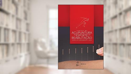 Capa de Acupuntura no Esporte e na Reabilitação - Técnica de Agulhamento a Seco, do autor Yun-Tao Ma