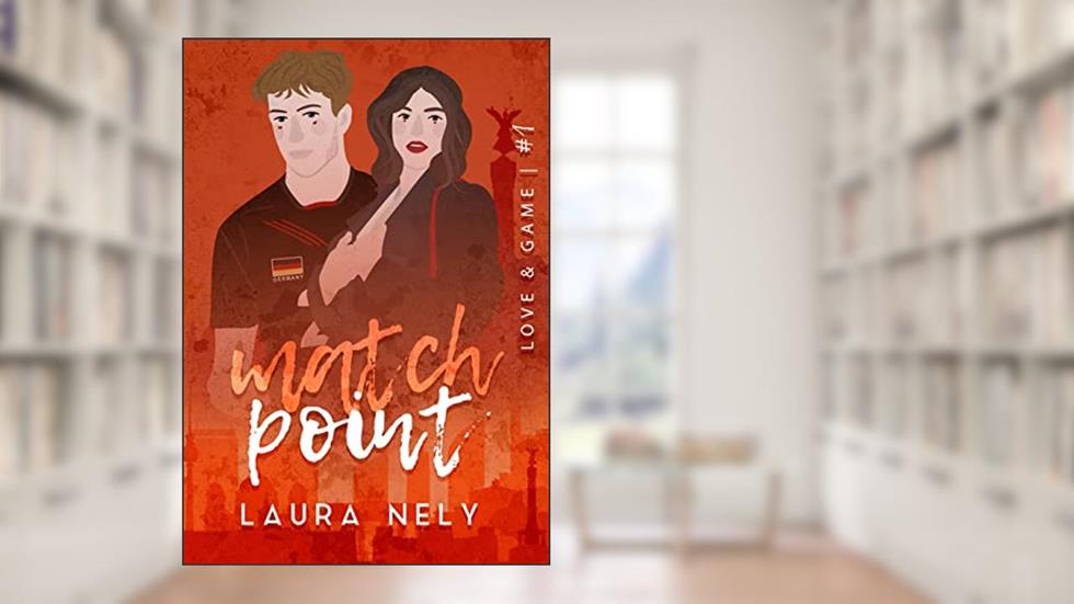 Match Point: Um romance cão e gato (Amor & Jogo), do autor Laura Nely