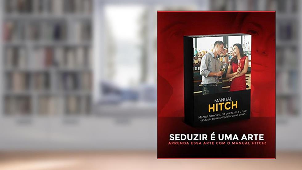 manual hitch: os segredos da sedução, do autor jacque platon