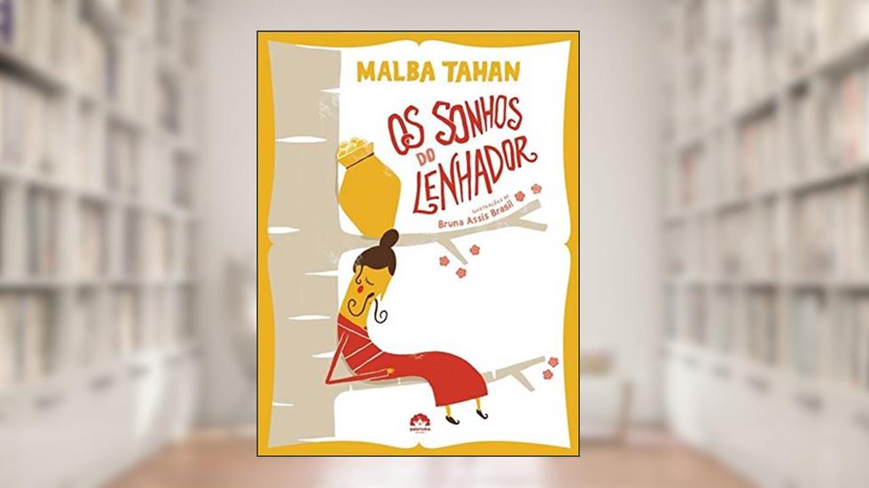 Os sonhos do lenhador, do autor Malba Tahan