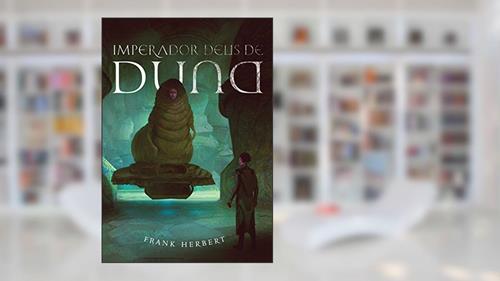 Capa de Imperador Deus de Duna (Crônicas de Duna Livro 4), do autor Frank Herbert