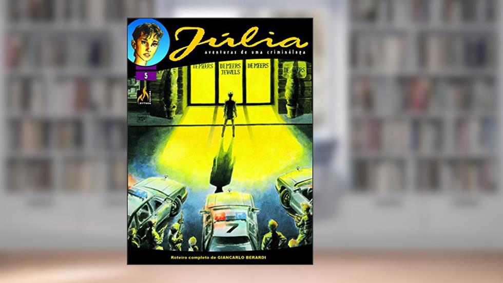 Júlia - Vol. 05: Os reféns, do autor Giancarlo Berardi