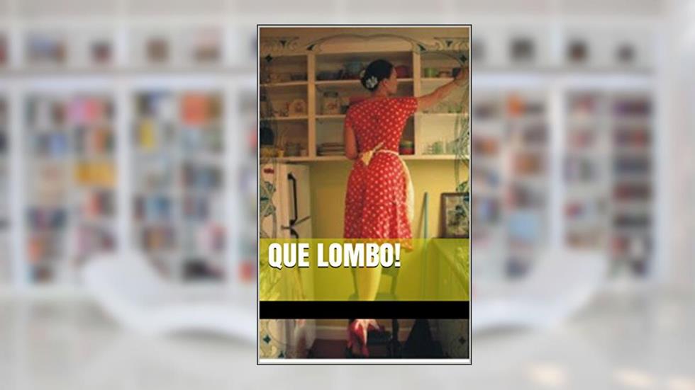 Que lombo!, do autor Carolina Machado
