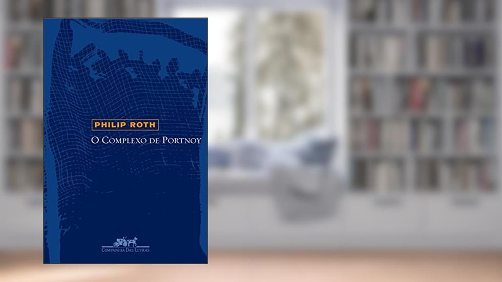 O complexo de Portnoy, do autor Philip Roth