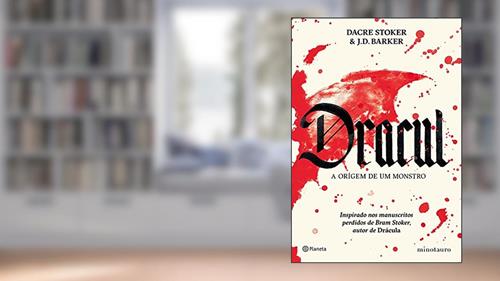 Capa de Dracul: A origem de um monstro, do autor Dacre Stoker; J.D. Barker