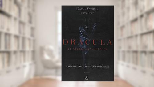 Capa de Drácula, o Morto-Vivo, do autor Dacre Stoker