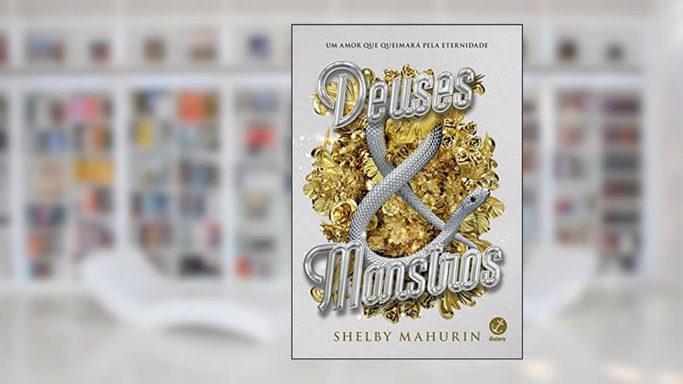 Deuses & monstros (Vol. 3 Pássaro & Serpente), do autor Shelby Mahurin
