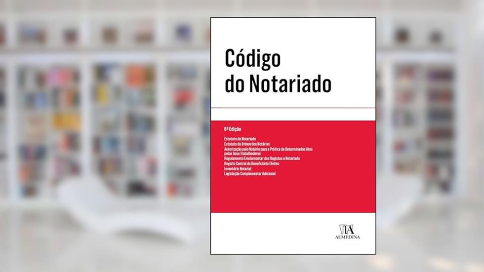 Código do Notariado, do autor Almedina