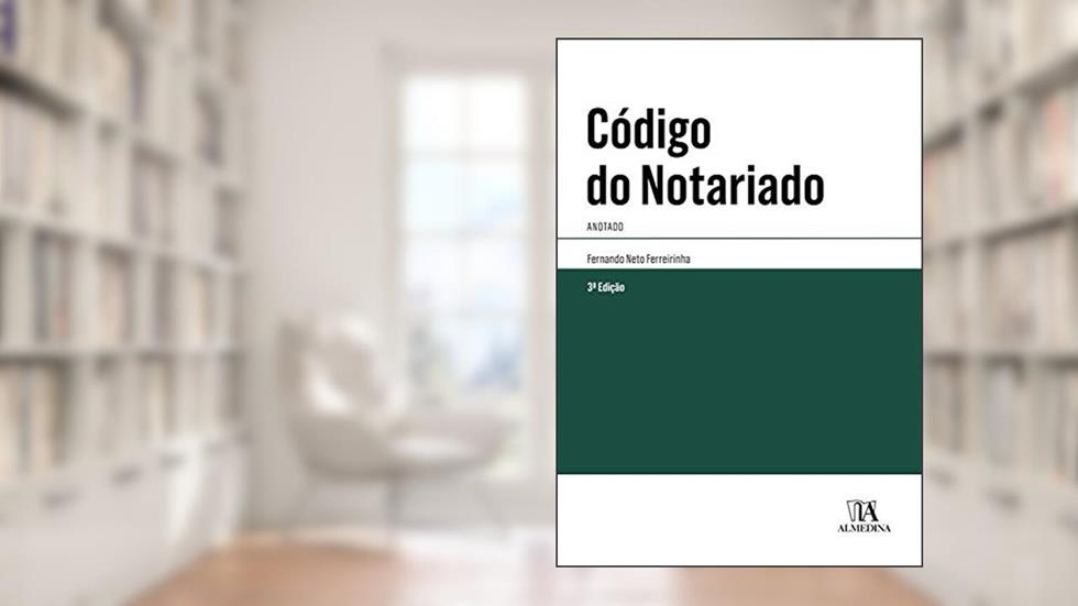 Código do Notariado: Anotado, do autor Fernando Neto Ferreirinha