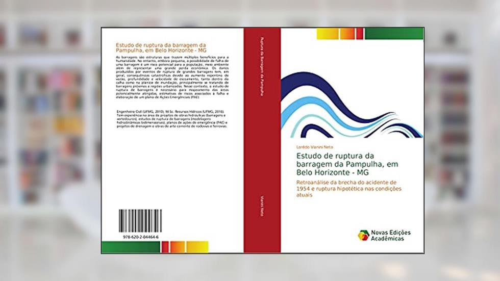 Estudo de ruptura da barragem da Pampulha, em Belo Horizonte - MG: Retroanálise da brecha do acidente de 1954 e ruptura hipotética nas condições atuais, do autor Lorêdo Vianini Neto
