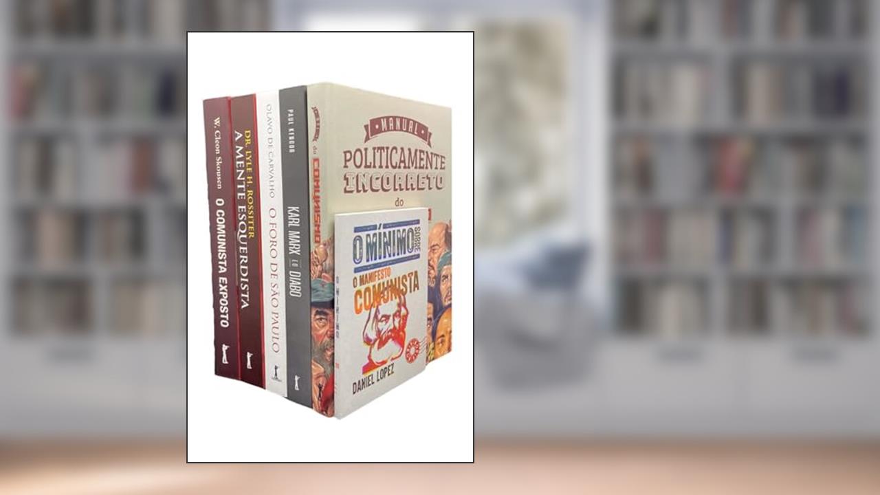 Kit A Mente Esquerdista e sua Influência Na Formação Política, do autor Daniel Lopez; Friedrich Engels; Karl Marx; Lyle H. Rossiter; Olavo de Carvalho; Paul Kengor; W. Cleon Skousen