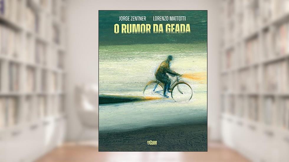 O Rumor da Geada, do autor Jorge Zentner; Lorenzo Mattotti