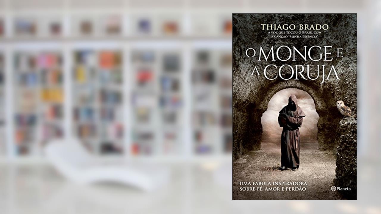 O monge e a coruja, do autor Thiago Brado