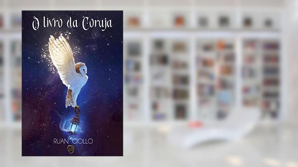 0 Livro da Coruja, do autor Ruan Giollo