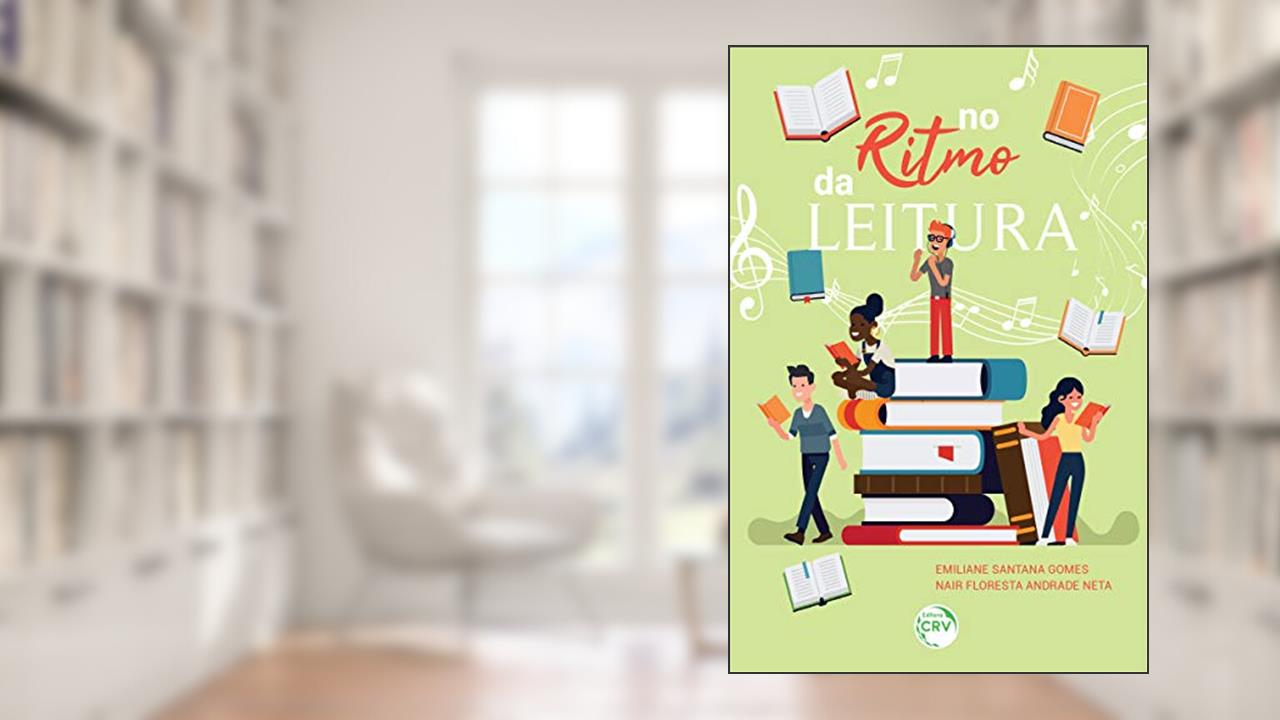 No ritmo da leitura, do autor Nair Floresta; Gomes; Emiliane Santana; Gomes  Emiliane Santana; Andrade Neta