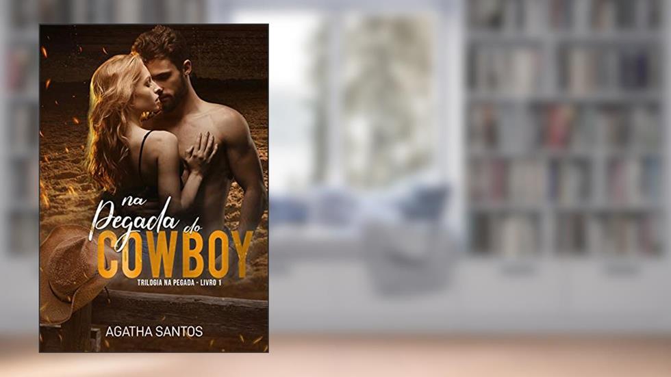 Na Pegada do Cowboy, do autor Ágatha Santos