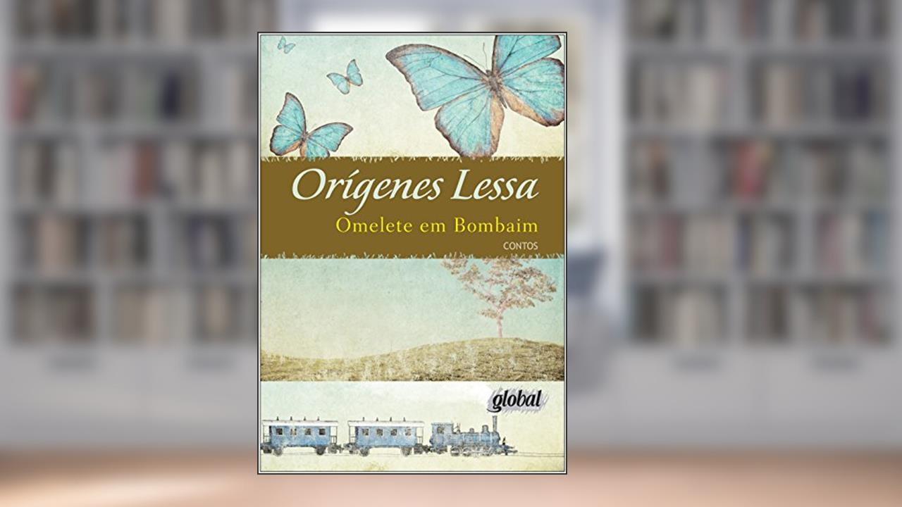 Omelete em Bombaim, do autor Orígenes Lessa