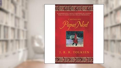 Capa de Cartas do papai Noel, do autor J. R. R. Tolkien