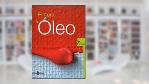 Capa de Aula de Pintura - Pintura a óleo, do autor David Sanmiguel