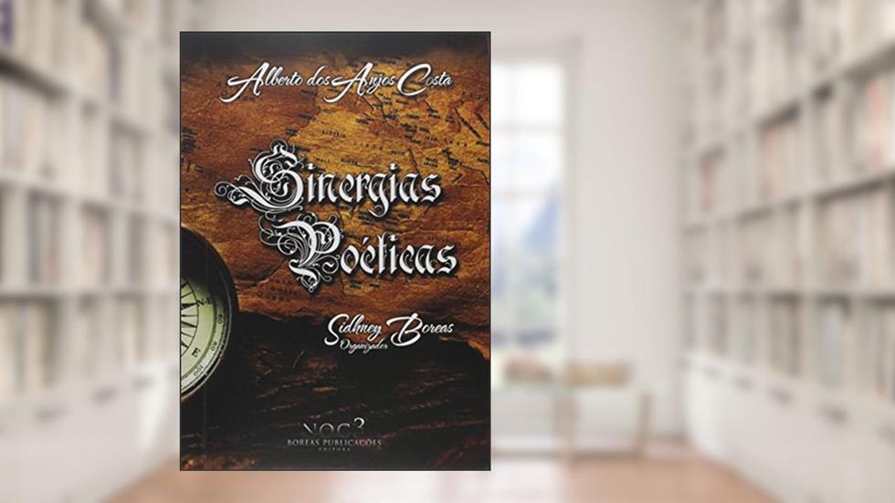Sinergias Poéticas, do autor Alberto dos Anjos Costa