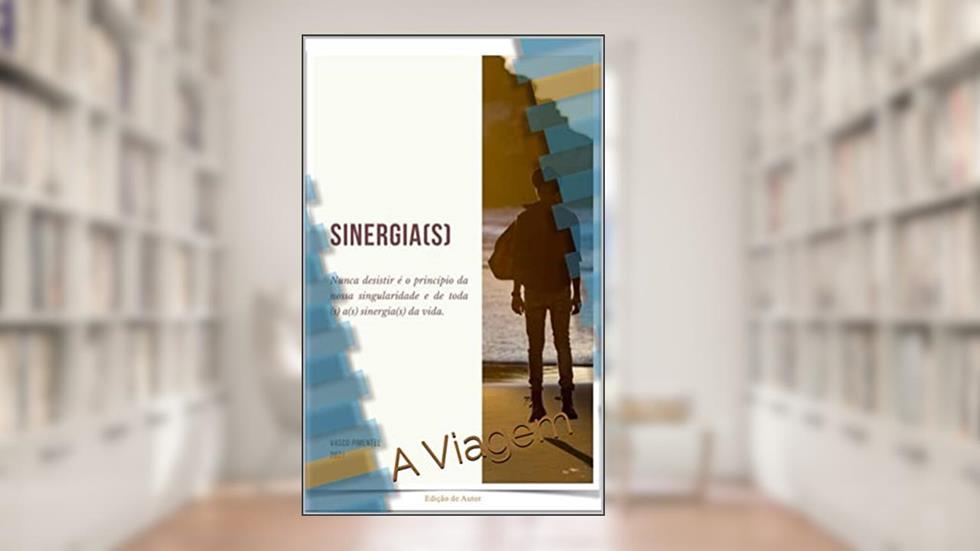 Sinergia(s): A Viagem, do autor Vasco Pimentel