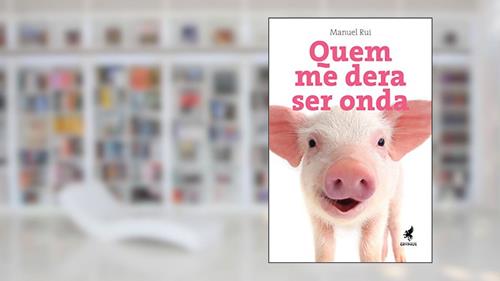 Capa de Quem me dera ser onda, do autor Manuel Rui