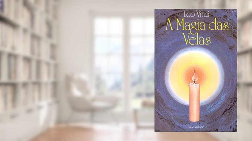 Magia Das Velas, do autor Leo Vinci