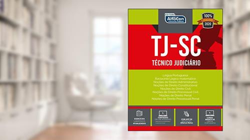 Capa de Tribunal de Justiça do Estado de Santa Catarina - TJ-SC 2020: Técnico Judiciário Auxiliar, do autor Equipe Alfacon