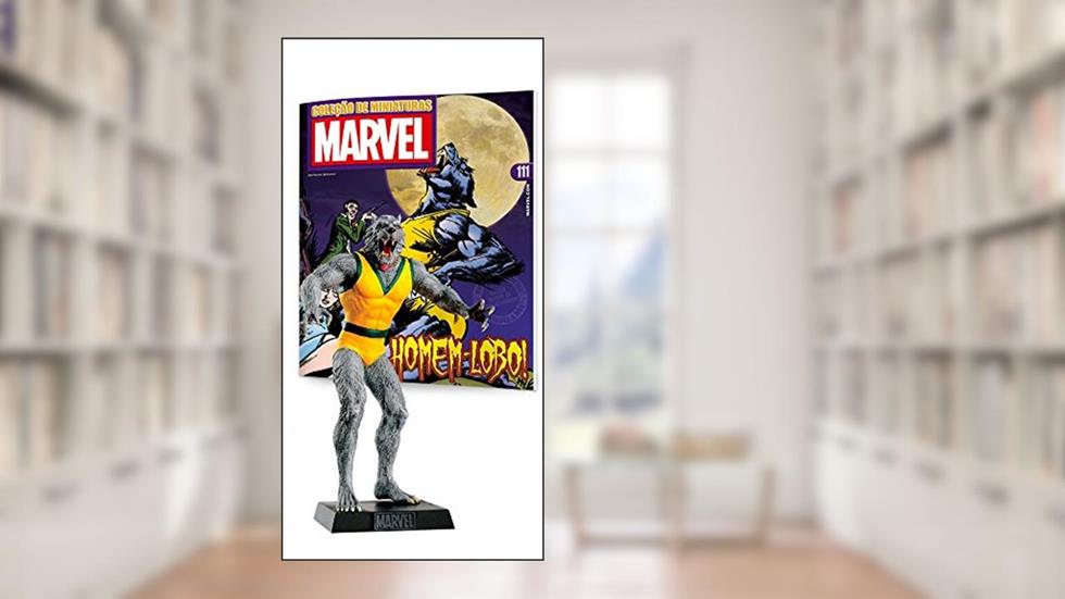 Marvel Figurines Edição 111. Homem-lobo, do autor Eaglemoss