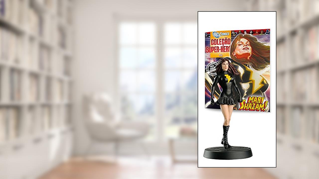 Mary Shazam, do autor Eaglemoss