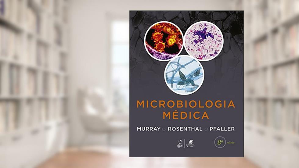 Microbiologia Médica, do autor Patrick Patrick Murray