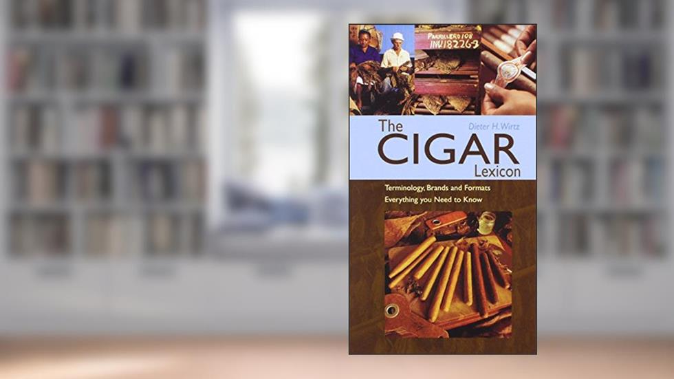 Abc do Charuto - Terminologia, Marcas e Formatos, do autor Dieter H. Wirtz