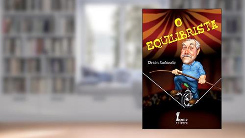 Capa de O Equilibrista, do autor Efraim Rushansky