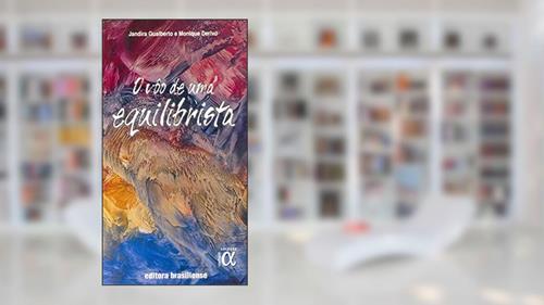Capa de O Voo de Uma Equilibrista, do autor Jandira Masur