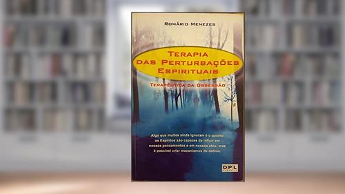 Capa de Terapia das Perturbações Espirituais, do autor Romario Menezes